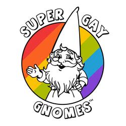 gnome gay|Super Gay Gnomes .